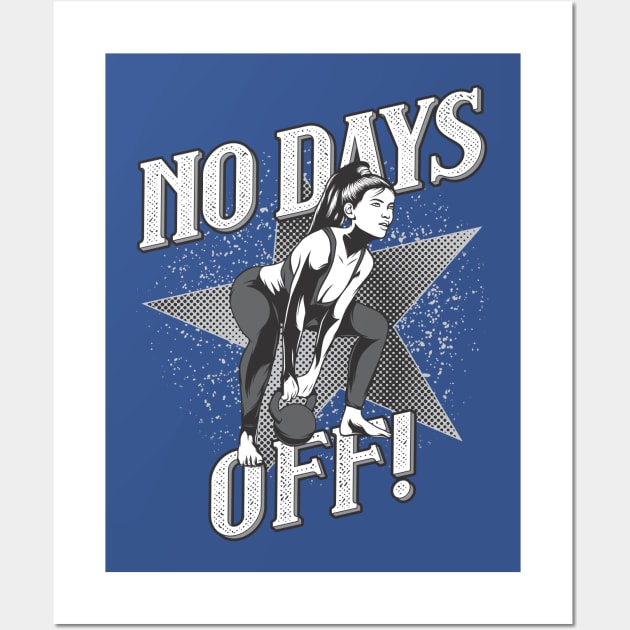 Training - No Days Off - Women's Design Wall Art by Hariolf´s Mega Store